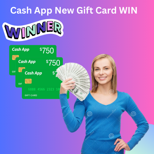 Earn Cash App  Gift Cards-2023 Very Simple